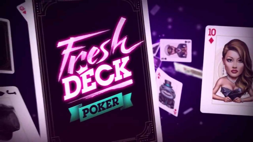 Fresh Deck Poker