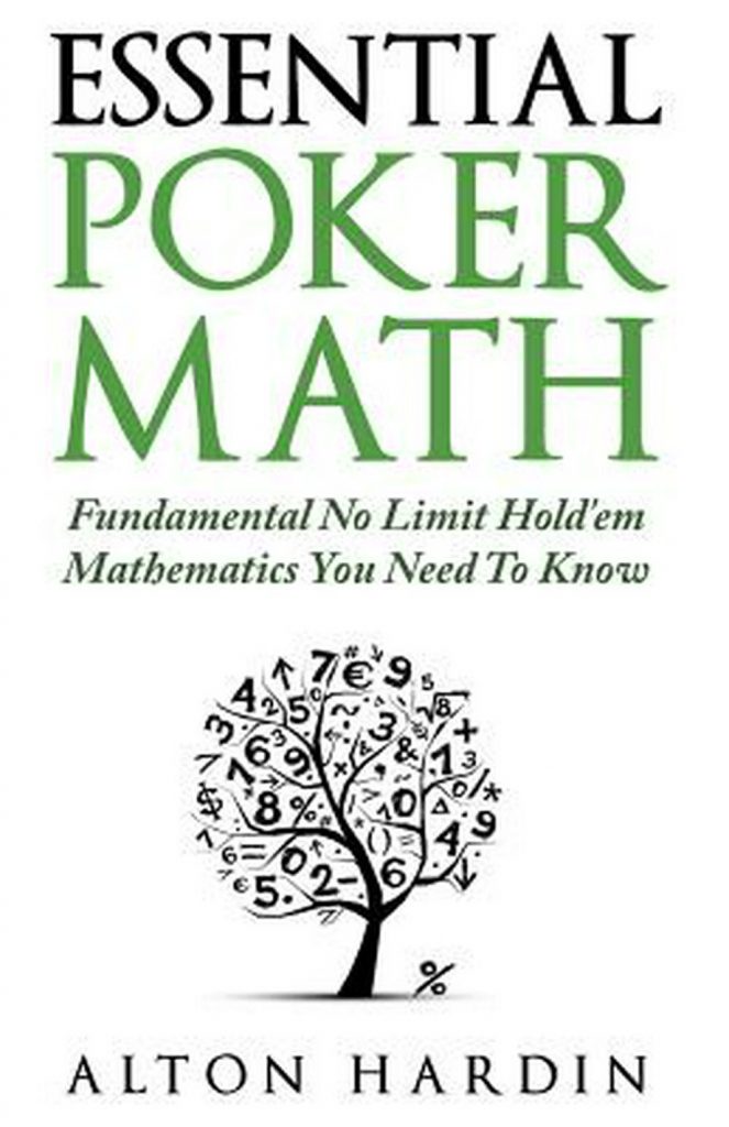 Matematika Poker Esensial: Matematika Dasar Hold'em Tanpa Batas yang Perlu Anda Ketahui